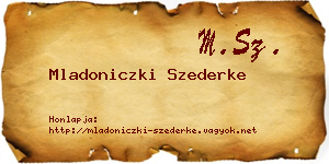 Mladoniczki Szederke névjegykártya